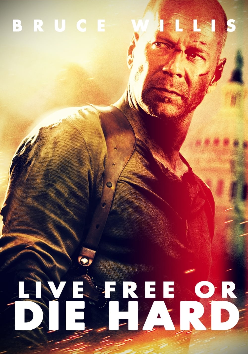 Die Hard 4 aka Live Free Or Die Hard